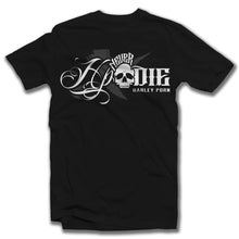 Load image into Gallery viewer, HarleyPorn Never Die T-Shirt